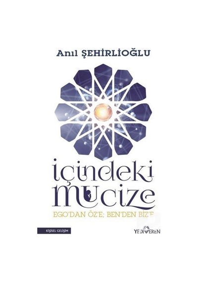 İçindeki Mucize - Anıl Şehirlioğlu