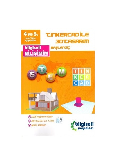 Bilgiseli 4.Ve 5.Sınıf Tıncercad ile 3D Tasarım Başlangıç