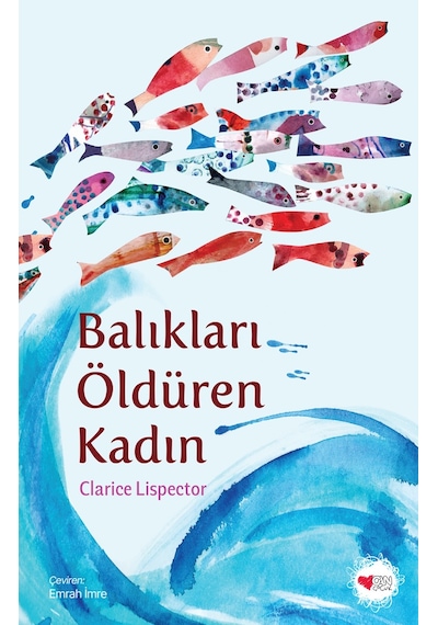 Balıkları Öldüren Kadın