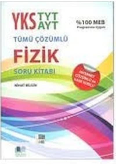 TYT YKS Fizik Tümü Çözümlü Soru Bankası  -  Nihat Bilgin  -  Nihat Bilgin Yayıncılık