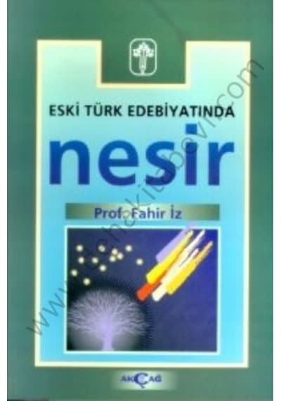 Eski Türk Edebiyatında Nesir- Akçağ Yayınları