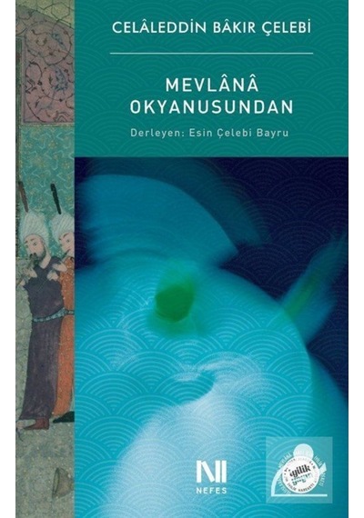 Mevlana Okyanusundan / Celaleddin Bakır Çelebi 9786059901901