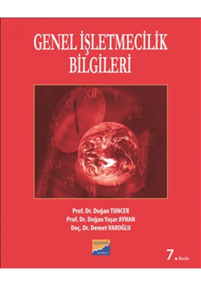 Genel Işletmecilik Bilgileri Prof.Dr. Doğan Yaşar Ayhan. Prof.D