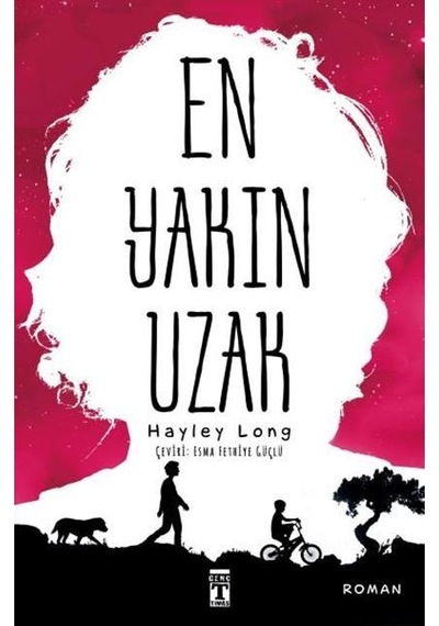 Genç Timaş Yayınları / En Yakın Uzak / Hayley Long