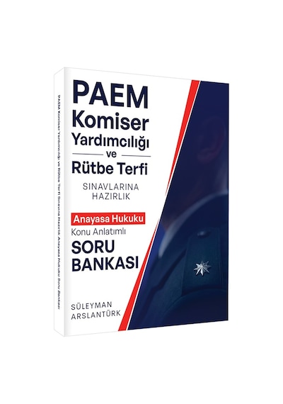 Süleyman Arslantürk Paem Komiser Yardımcılığı Ve Rütbe Terfii Hazırlık Anayasa Hukuku K.a Soru Banka