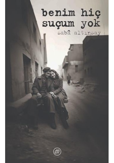 Benim Hiç Suçum Yok - Saba Altınsay - Düşbaz
