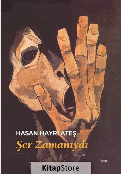 Kitapstore Şer Zamanıydı / Hasan Hayri Ateş