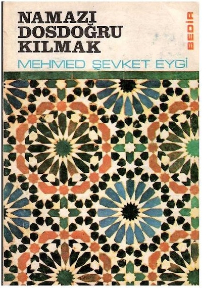 Namazı Dosdoğru Kılmak - Mehmet Şevket Eygi