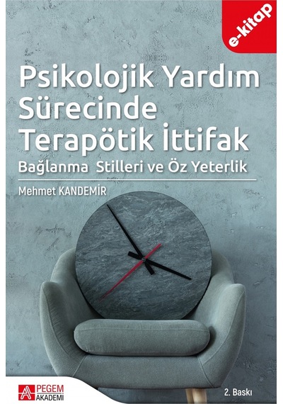 Psikolojik Yardım Sürecinde Terapötik İttifak E-kitap