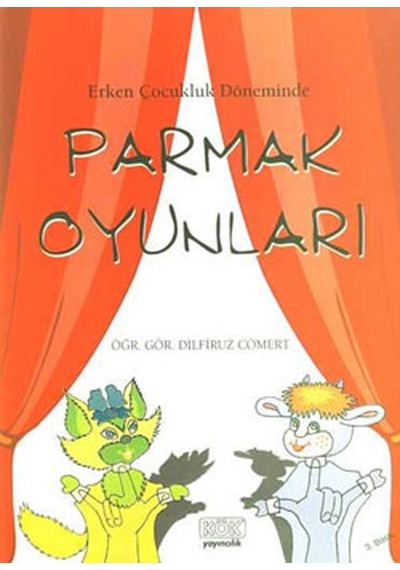 Parmak Oyunları - Dilfuruz Cömert - Kök Yayıncılık