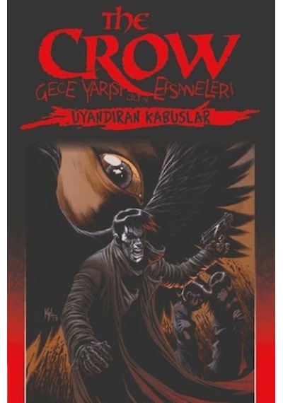 The Crow Gece Yarısı Efsaneleri Cilt 4 - Uyandıran Kabuslar - Aıaı-894294