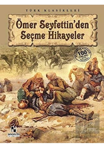 Anonim Yayıncılık - Ömer Seyfettin’den Seçme Hikayeler