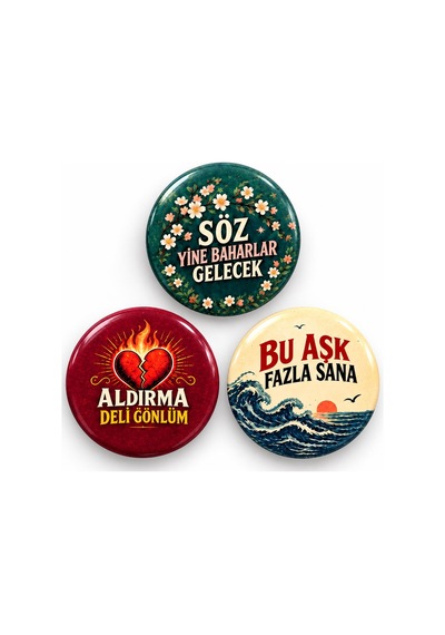 Baharlar Gönül Ve Aşk - 3 Lü 58mm Rozet Seti Çok Renkli