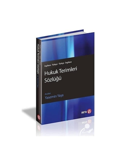 Hukuk Terimleri Sözlüğü - Yasemin Yaşa - Beta Kitap