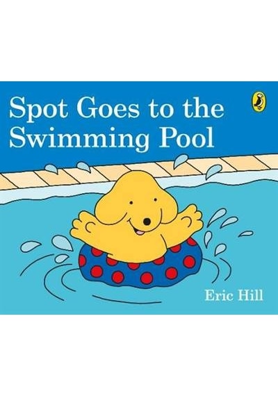 Spot Goes to the Swimming Pool 9780241327074