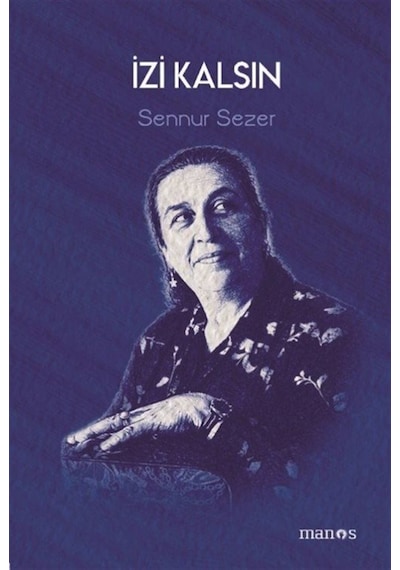 İzi Kalsın / Sennur Sezer