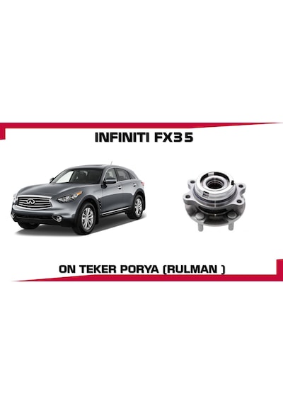 Infınıtı Fx30 Fx35 Fx37 On Teker Porya Rulmanı