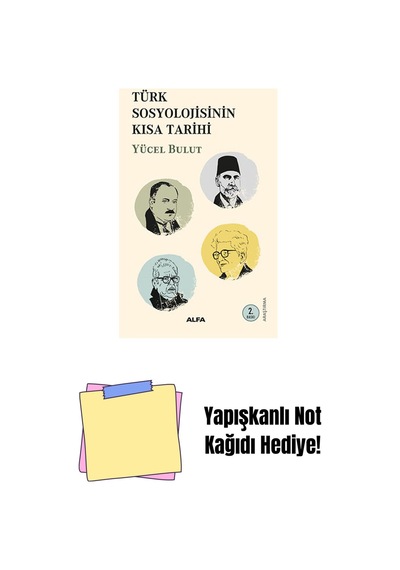 Türk Sosyolojisinin Kısa Tarihi + Yapışkanlı Not Kağıdı