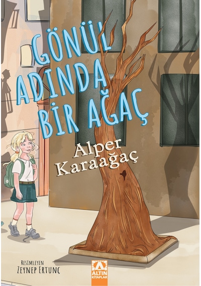 Gönül Adında Bir Ağaç