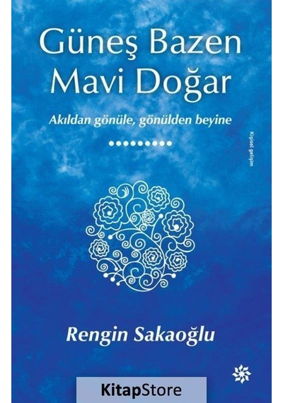 Güneş Bazen Mavi Doğar - Rengin Sakaoğlu