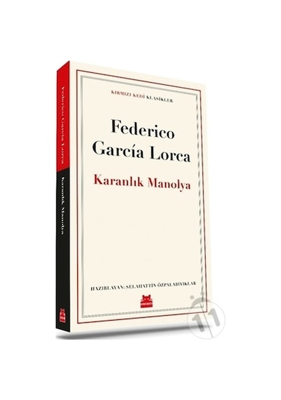 Karanlık Manolya - Kırmızı Kedi Klasikler - Federico Garcia Lorca - Kırmızı Kedi