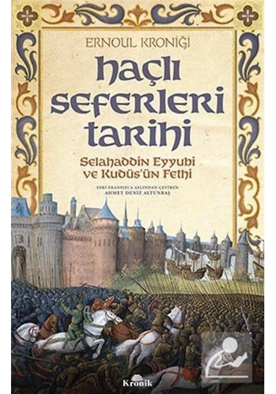 Haçlı Seferleri Tarihi / Ernoul 9786057635068