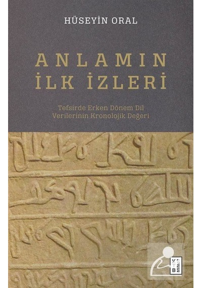 Mercankitap- Anlamın Ilk Izleri / Hüseyin Oral