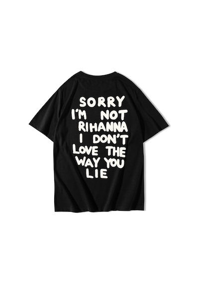 Brz Collectıon Brz Collection Unisex Oversize Sorry I'm Not Rihanna I Don't Love The Way You Lie T-shirt Siyah