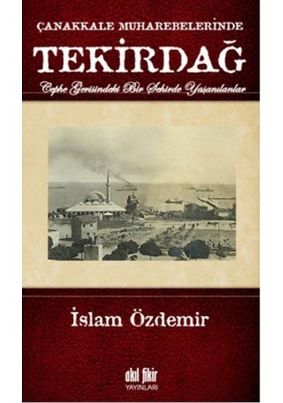 Çanakkale Muharebelerinde Tekirdağ