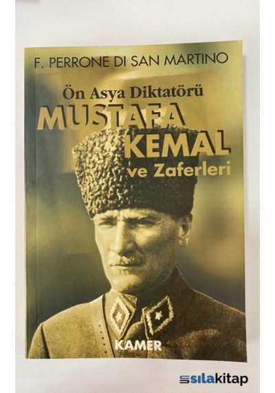 Ön Asya Diktatörü - Mustafa Kemal Ve Zaferleri (Ikinci El) 482125606