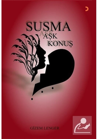 Susma Aşk Konuş - Gizem Lenger - Cinius