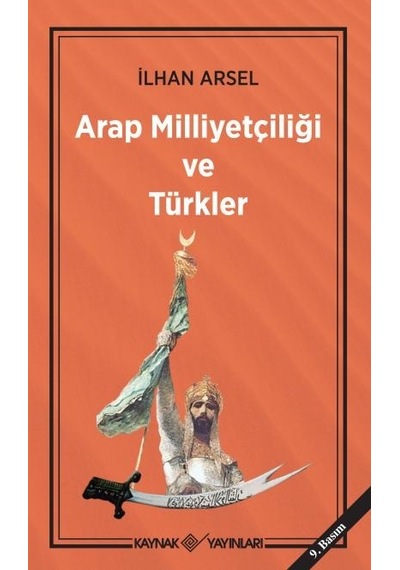 Arap Milliyetçiliği Ve  Türkler -