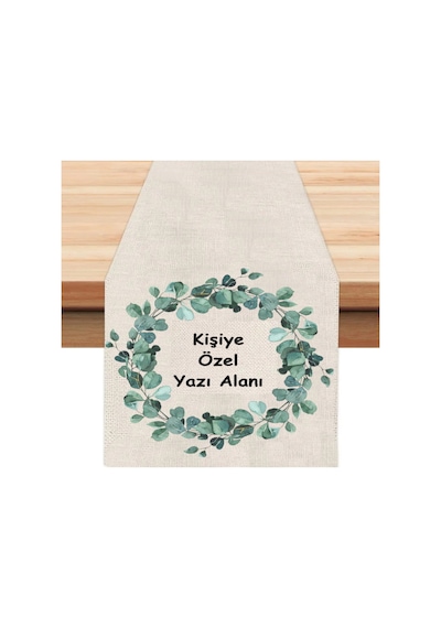 Kişiye Özel Çelenkli Yazılı Mesajlı Runner, Runer, Masa Örtüsü, Sofranıza Zarafet Katın Runner, Açık Krem