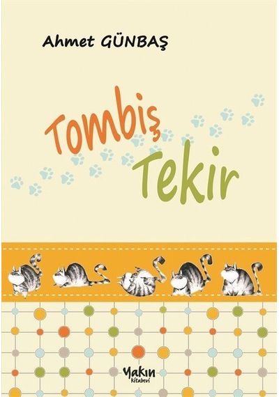 Tombiş Tekir / Ahmet Günbaş