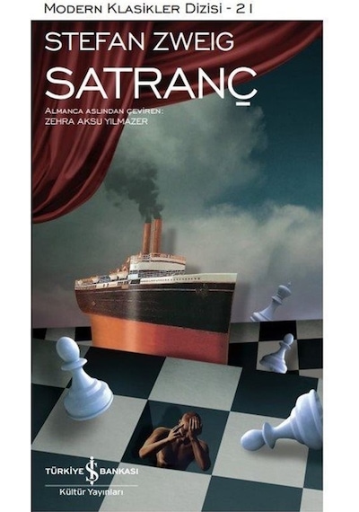 Satranç - Modern Klasikler 21 - Stefan Zweig - İş Bankası Kültür Yayınları