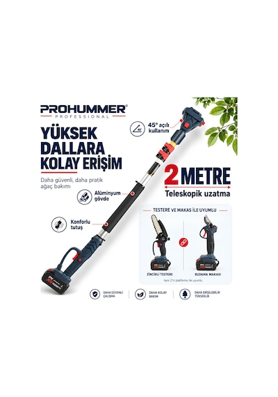 Prohummer Phm011-2m Teleskopik Uzatmalı Profesyonel Akülü Kömürsüz Motor 2li Bahçe Seti - 32mm Dal Budama Makası, 15cm Dal Budama Testeresi Ve 2m Uzatma Çubuğu 21v 3ah Çift Batarya