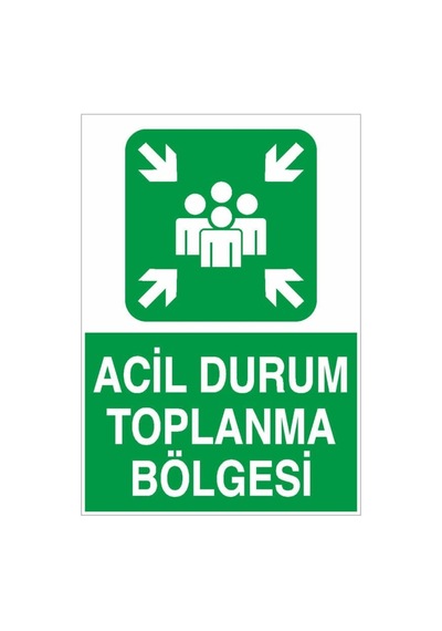Acil Durum Toplanma Bölgesi