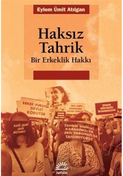 Haksız Tahrik / Eylem Ümit Atılgan