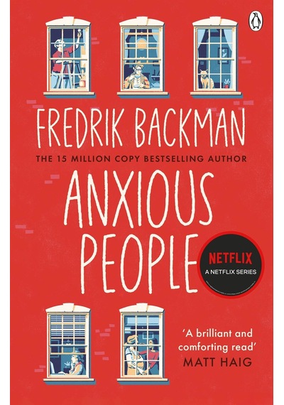 Anxious People - Fredrik Backman