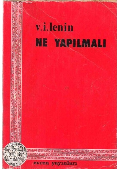 Ne Yapılmalı - V. I. Lenin 509897645