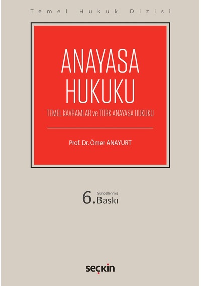Hukuk Dizisi Anayasa Hukuku Thd Kavramlar Ve Türk Anayasa Hukuku 6. Baskı Sku: Smgstk6e8db3a201