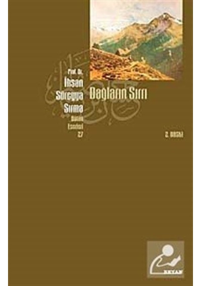 Dağların Sırrı - İhsan Süreyya Sırma