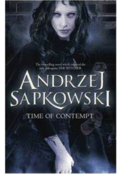 Time of Contempt (Witcher 3) - Andrzej Sapkowski - Gollancz