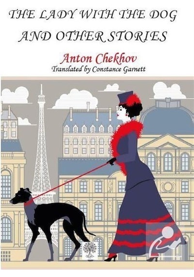 The Lady With The Dog and Other Stories - Anton Pavloviç Çehov - Platanus Publishing