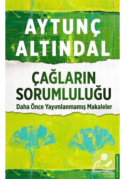 Çağların Sorumluluğu / Aytunç Altındal