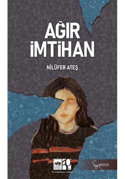 Ağır İmtihan / Nilüfer Ateş