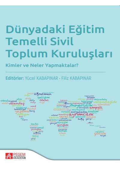 Dünyada Eğitim Temelli Sivil Toplum Kuruluşları - Pegem Akademi Yayıncılık
