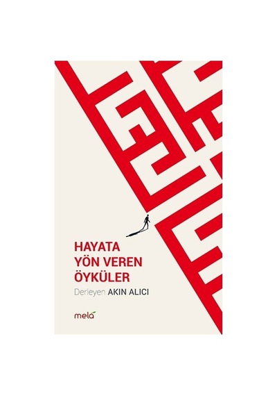 Hayatı Değiştiren Öyküler: İlham Verici Hikayeler