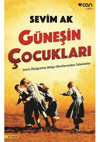 Güneşin Çocukları  -  Sevim Ak - Can Yayınları