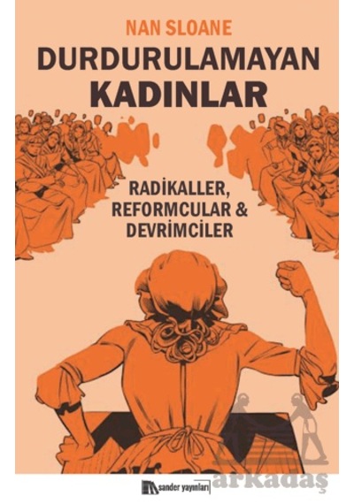 Durdurulamayan Kadınlar Sander Yayınları Ciltli
